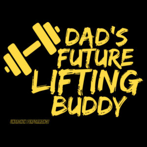 Dad's Future Lifting Buddy Yellow Onesie  Design